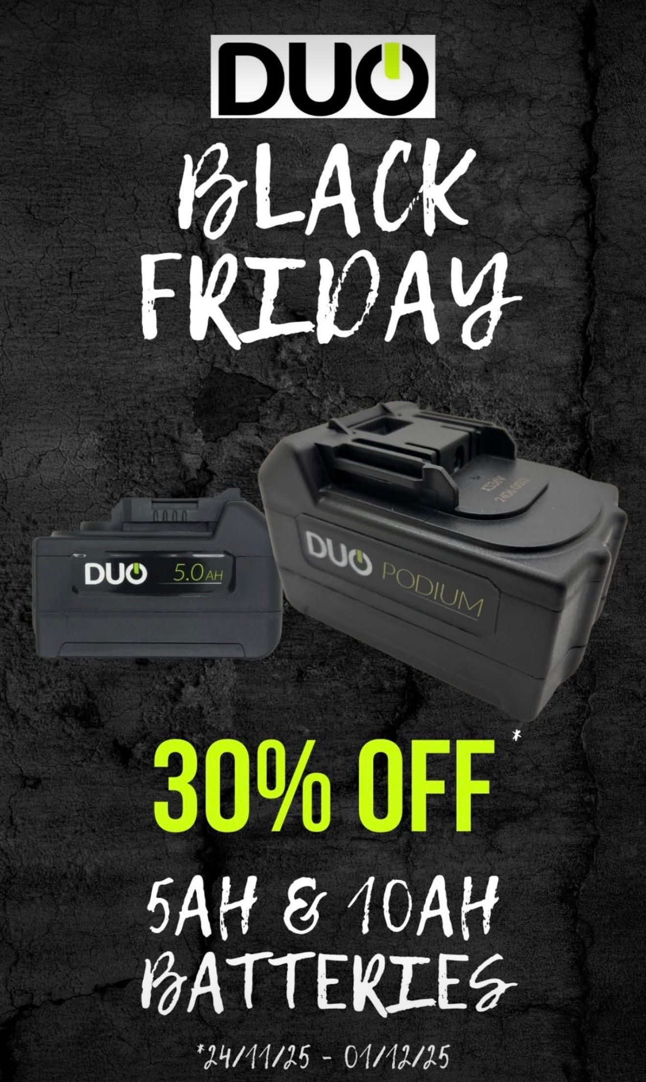 All duo battery’s 30% off